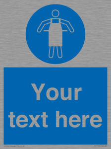 Custom Protective Apron Required Sign